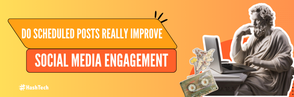 how to boost social media foolowers, how to boost social media engagement, how to schedule post